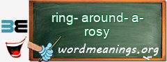 WordMeaning blackboard for ring-around-a-rosy
